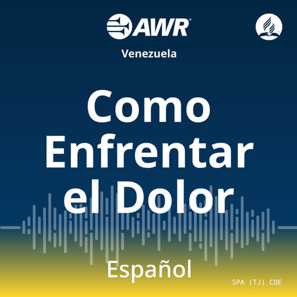 AWR en Espanol - Como Enfrentar el Dolor
